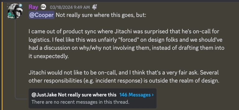 Some public feedback Ray gave me a couple months ago when I sprung on-call on the design team.