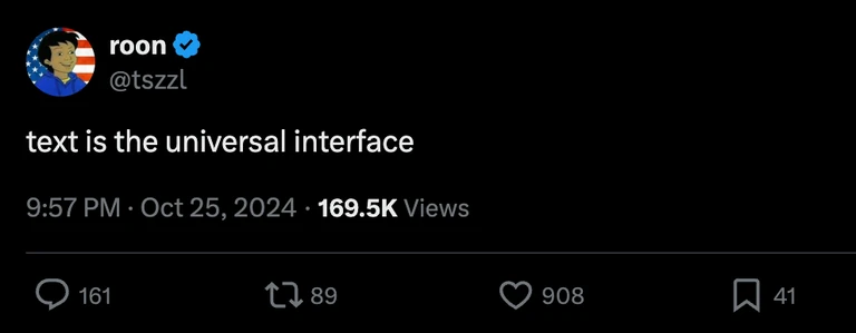 Text is the universal interface